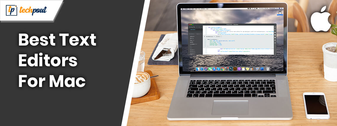 7 Best Text Editors for Mac OS to Boost Your Programming in 2024